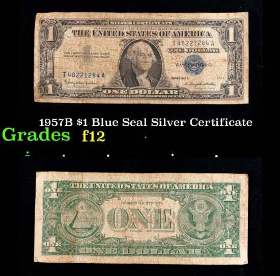 1957B $1 Blue Seal Silver Certificate Grades f, fine