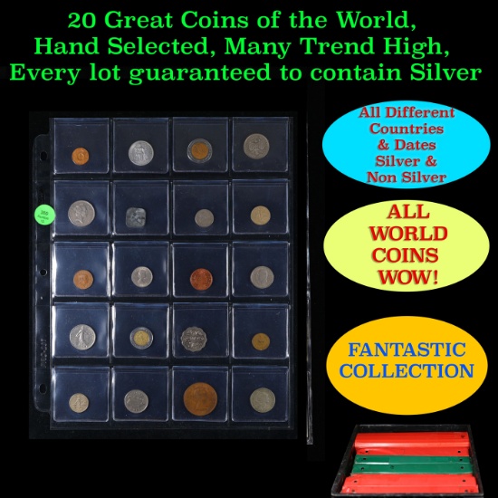 20 Great Coins of the World, hand selected, many trend high, every lot guaranteed to contain Silver.
