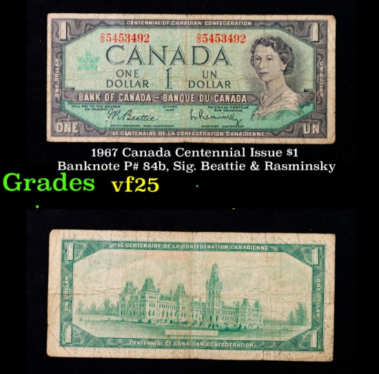 1967 Canada Centennial Issue $1 Banknote P# 84b, Sig. Beattie & Rasminsky Grades vf+