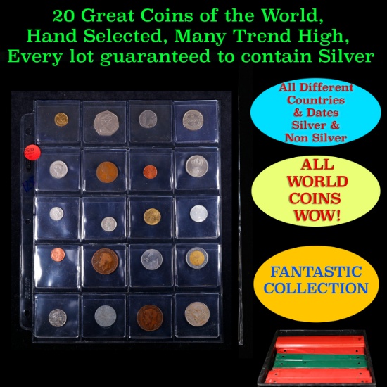 20 Great Coins of the World, hand selected, many trend high, every lot guaranteed to contain Silver.