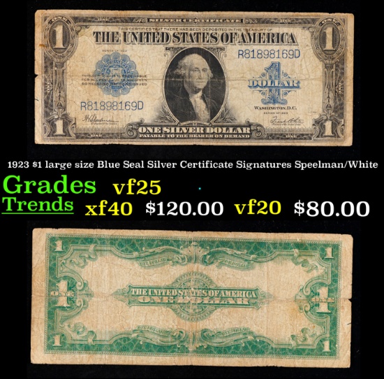1923 $1 large size Blue Seal Silver Certificate Grades vf+ Signatures Speelman/White