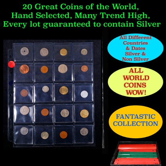 20 Great Coins of the World, hand selected, many trend high, every lot guaranteed to contain Silver.