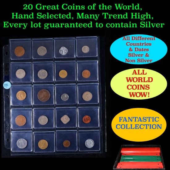 20 Great Coins of the World, hand selected, many trend high, every lot guaranteed to contain Silver.