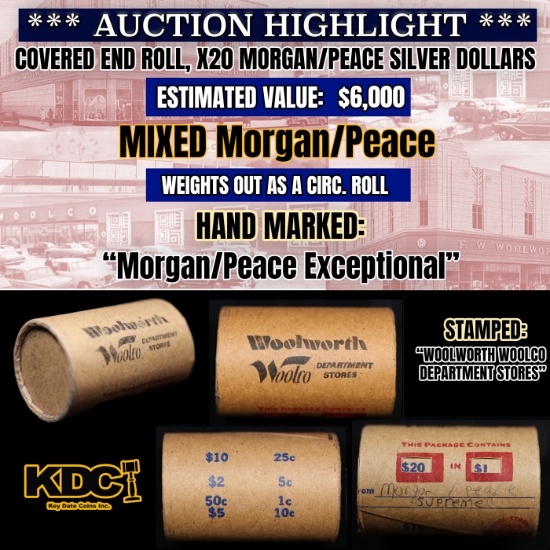 *EXCLUSIVE* x20 Morgan Covered End Roll! Marked "Morgan/Peace Supreme"! - Huge Vault Hoard  (FC)