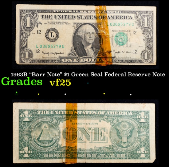 1963B "Barr Note" $1 Green Seal Federal Reserve Note Grades vf+