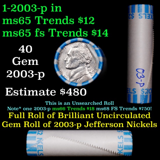 BU Shotgun Jefferson 5c roll, 2003-p 40 pcs Bank $2 Nickel Wrapper