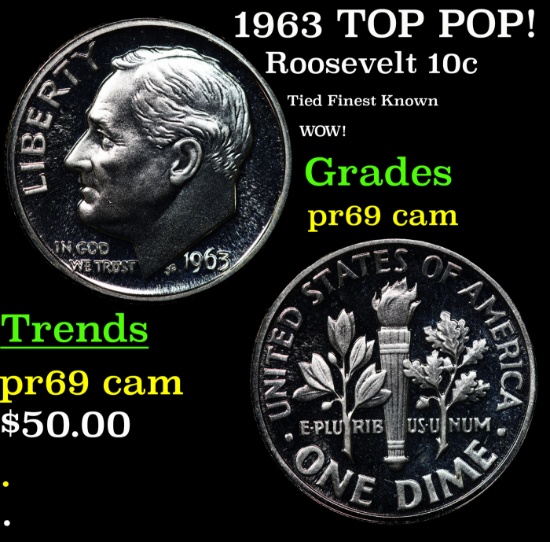 Proof 1963 Roosevelt Dime TOP POP! 10c Graded pr69 cam BY SEGS