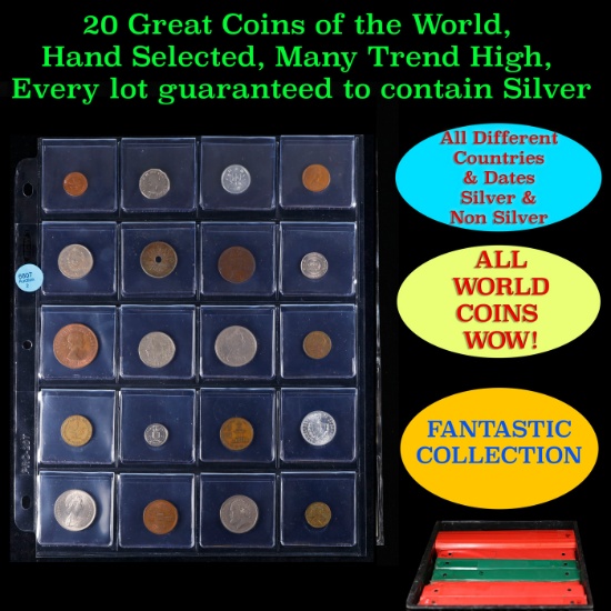 20 Great Coins of the World, hand selected, many trend high, every lot guaranteed to contain Silver.