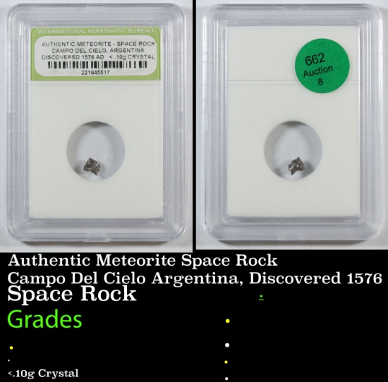 Authentic Meteorite Space Rock Campo Del Cielo Argentina, Discovered 1576 AD Graded BY INB