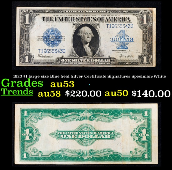 1923 $1 large size Blue Seal Silver Certificate Grades Select AU Signatures Speelman/White