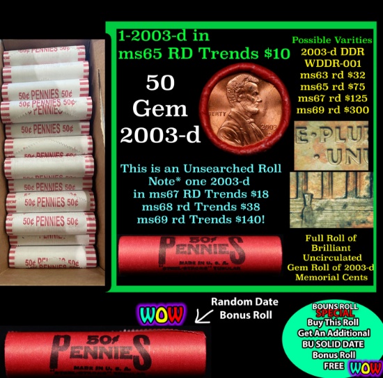 THIS AUCTION ONLY! BU Shotgun Lincoln 1c roll, 2003-d 50 pcs Plus one bonus random date BU roll! Ban