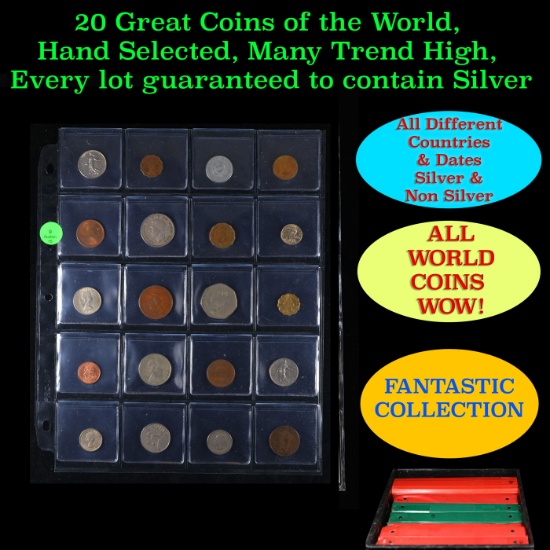 20 Great Coins of the World, hand selected, many trend high, every lot guaranteed to contain Silver.