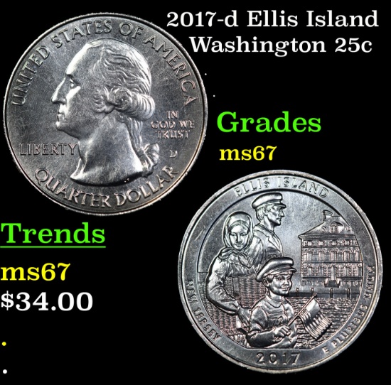 2017-d Ellis Island Washington Quarter 25c Grades GEM++ Unc