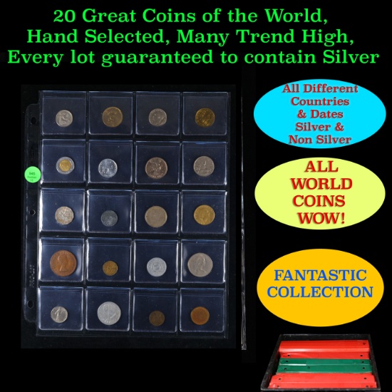 20 Great Coins of the World, hand selected, many trend high, every lot guaranteed to contain Silver.