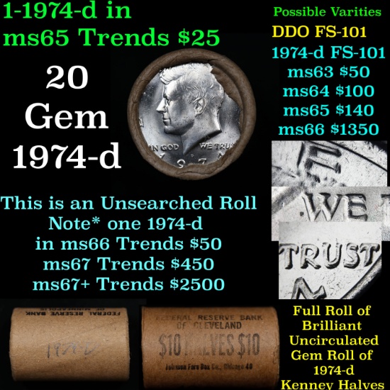 BU Shotgun Kennedy 50c roll, 1974-d 20 pcs Federal Reserve Bank of Minneapolis Wrapper $10