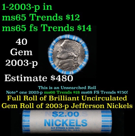BU Shotgun Jefferson 5c roll, 2003-p 40 pcs N.F. String & Son $2 Nickel Wrapper