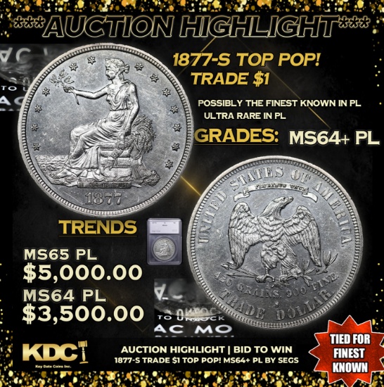 ***Auction Highlight*** 1877-s Trade Dollar TOP POP! $1 Graded ms64+ PL By SEGS (fc)