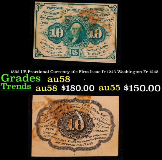 1862 US Fractional Currency 10c First Issue fr-1243 Washington Fr-1243 Grades Choice AU/BU Slider
