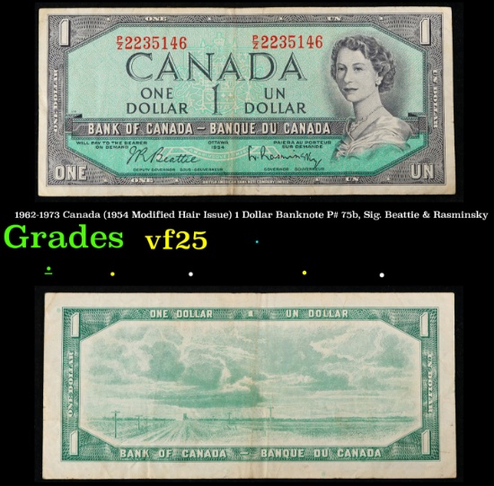 1954 Modified Hair Issue Canada $1 Banknote P# 75b, Sig. Beattie & Rasminsky Grades vf+
