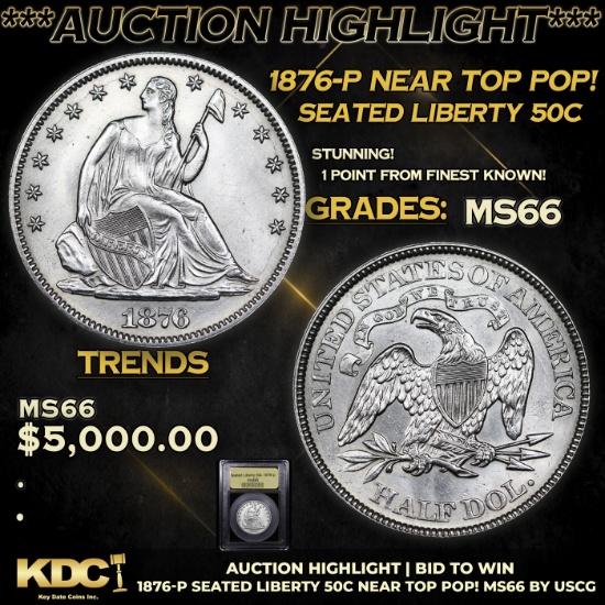 ***Auction Highlight*** 1876-p Seated Half Dollar Near Top Pop! 50c Graded GEM+ Unc By USCG (fc)