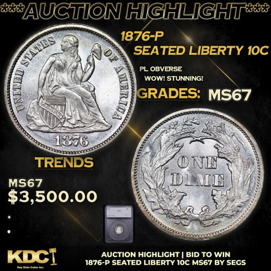 ***Auction Highlight*** 1876-p Seated Liberty Dime 10c Graded ms67 By SEGS (fc)