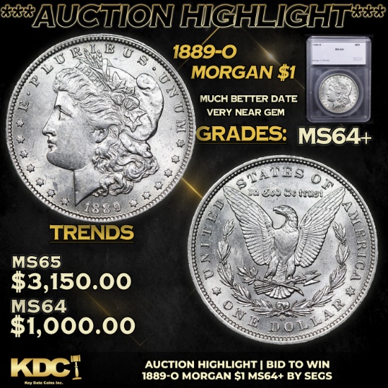 ***Auction Highlight*** 1889-o Morgan Dollar $1 Graded ms64+ By SEGS (fc)