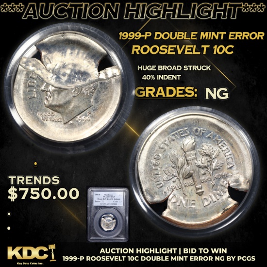 ***Auction Highlight*** PCGS 1999-p Roosevelt Dime DOUBLE Mint Error 10c Graded NG By PCGS (fc)