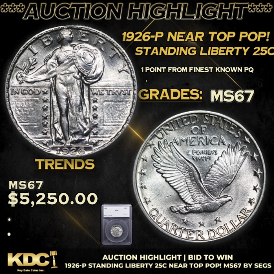 ***Auction Highlight*** 1926-p Standing Liberty Quarter Near Top Pop! 25c Graded ms67 By SEGS (fc)