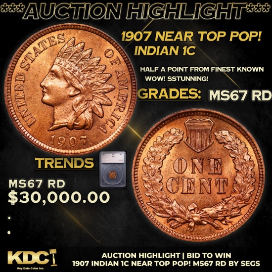 ***Auction Highlight*** 1907 Indian Cent Near Top Pop! 1c Graded ms67 rd By SEGS (fc)