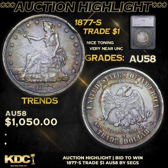 ***Auction Highlight*** 1877-s Trade Dollar 1 Graded au58 By SEGS (fc)