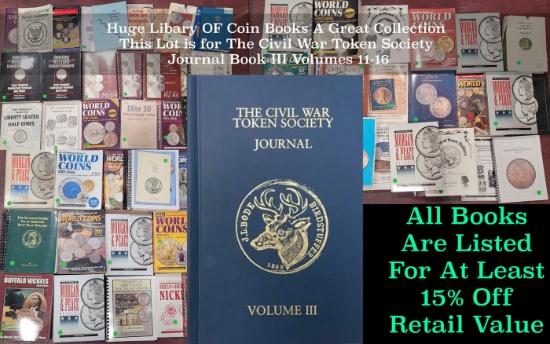 The Civil War Token Society Journal Book III Volumes 11-16