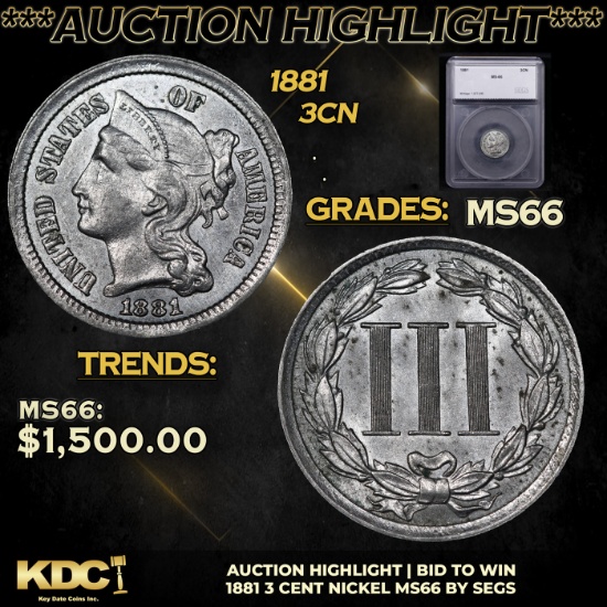 ***Auction Highlight*** 1881 Three Cent Copper Nickel 3cn Graded ms66 By SEGS (fc)