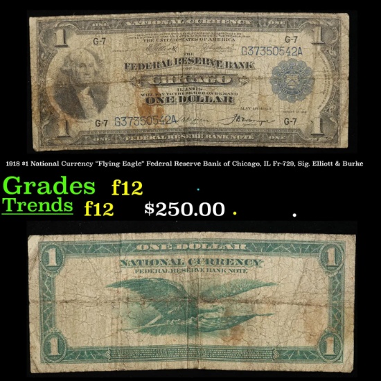1918 $1 National Currency "Flying Eagle" Federal Reserve Bank of Chicago, IL Fr-729, Sig. Elliott &
