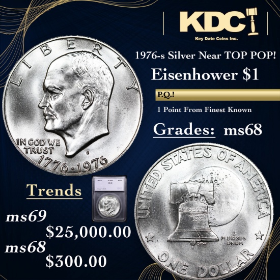1976-s Silver Eisenhower Dollar Near TOP POP! 1 Graded ms68 BY SEGS