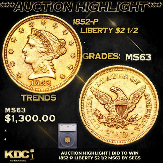 ***Auction Highlight*** 1852-p Gold Liberty Quarter Eagle $2 1/2 Graded ms63 BY SEGS (fc)