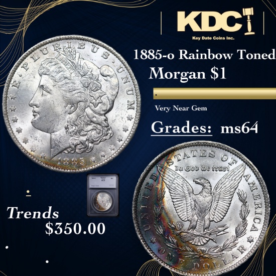 1885-o Morgan Dollar Rainbow Toned $1 Graded ms64 By SEGS