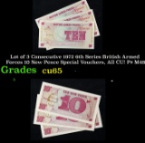Lot of 3 Consecutive 1972 6th Series British Armed Forces 10 New Pence Special Vouchers, All CU! P#
