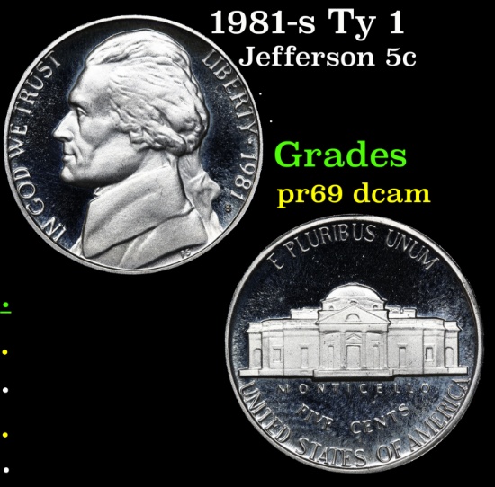 Proof 1981-s Ty 1 Jefferson Nickel 5c Grades GEM++ Proof Deep Cameo