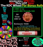 CRAZY Penny Wheel Buy THIS 1987-d solid Red BU Lincoln 1c roll & get 1-10 BU Red rolls FREE WOW