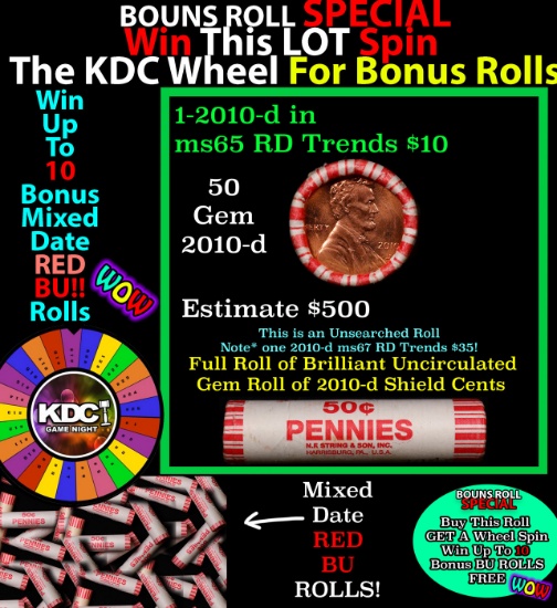 CRAZY Penny Wheel Buy THIS 2010-d solid Red BU Lincoln 1c roll & get 1-10 BU Red rolls FREE WOW