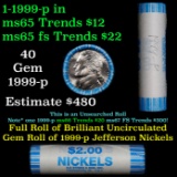 BU Shotgun Jefferson 5c roll, 1999-p 40 pcs N.F. String & Son $2 Nickel Wrapper OBW