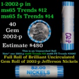BU Shotgun Jefferson 5c roll, 2002-p 40 pcs N.F. String & Son $2 Nickel Wrapper OBW