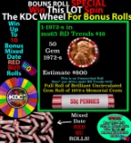CRAZY Penny Wheel Buy THIS 1972-s solid Red BU Lincoln 1c roll & get 1-10 BU Red rolls FREE WOW