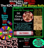 CRAZY Penny Wheel Buy THIS 1989-p solid Red BU Lincoln 1c roll & get 1-10 BU Red rolls FREE WOW