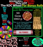 CRAZY Penny Wheel Buy THIS 1962-p solid Red BU Lincoln 1c roll & get 1-10 BU Red rolls FREE WOW