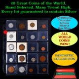 20 Great Coins of the World, hand selected, many trend high, every lot guaranteed to contain Silver.