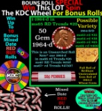 CRAZY Penny Wheel Buy THIS 1964-d solid Red BU Lincoln 1c roll & get 1-10 BU Red rolls FREE WOW