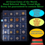 20 Great Coins of the World, hand selected, many trend high, every lot guaranteed to contain Silver.