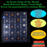 20 Great Coins of the World, hand selected, many trend high, every lot guaranteed to contain Silver.