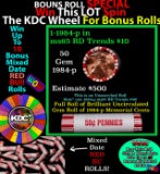 CRAZY Penny Wheel Buy THIS 1984-p solid Red BU Lincoln 1c roll & get 1-10 BU Red rolls FREE WOW